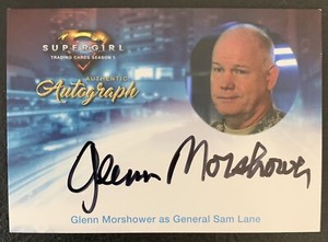 Supergirl season 1 GM autograph insert card of Glenn Morshower as Gen Sam Lane
