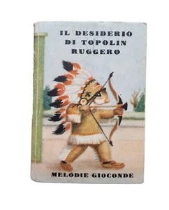 *HH* Libro favole Vintage Melodie Gioconde Mondadori desiderio topolin ruggero - Bild 1 von 15