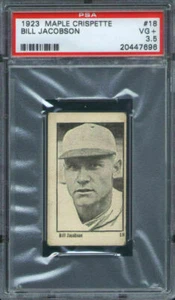 1923 V117 Maple Crispette #18 Bill Jacobson PSA 3.5 St. Louis Browns - Bild 1 von 1