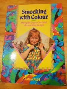 Craft Book SMOCKING WITH COLOUR By Jan McNess Freepost in Australia - Picture 1 of 3