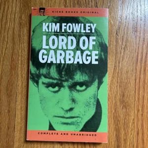 Kim Fowley Lord Of Garbage Book Complete And Unabridged Kicks Books - Foto 1 di 4