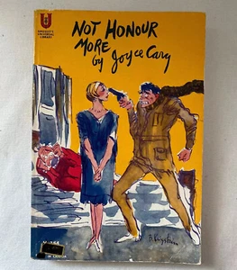 Not Honour More by Joyce Cary ~ 1963 Paperback ~ Grosset's Universal Library - Picture 1 of 8