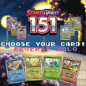 Pokemon Scarlet & Violet 151: Wybierz swoją kartę! Holo/Reverse Holo EX Karty prawie nowe - Zdjęcie 1 z 192