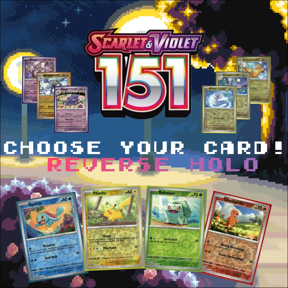 Pokemon Scarlet & Violet 151: Choose Your Card! Holo/Reverse Holo EX Cards NM - Image 1 of 2