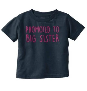 Promoted To Big Sister Older Daughter Shower Girls Toddler Kids Youth T Shirt - Picture 1 of 12