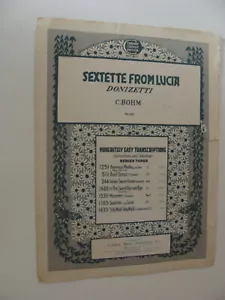 1906 Sestetto di Lucia di Lammermore (Donizetti) Carl Bohm Op114 n. 5 - Foto 1 di 1