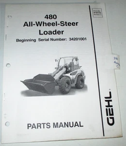 Gehl 480 All Wheel Steer Loader Parts Catalog Manual Book ORIGINALC 918116 12/05 - Picture 1 of 4