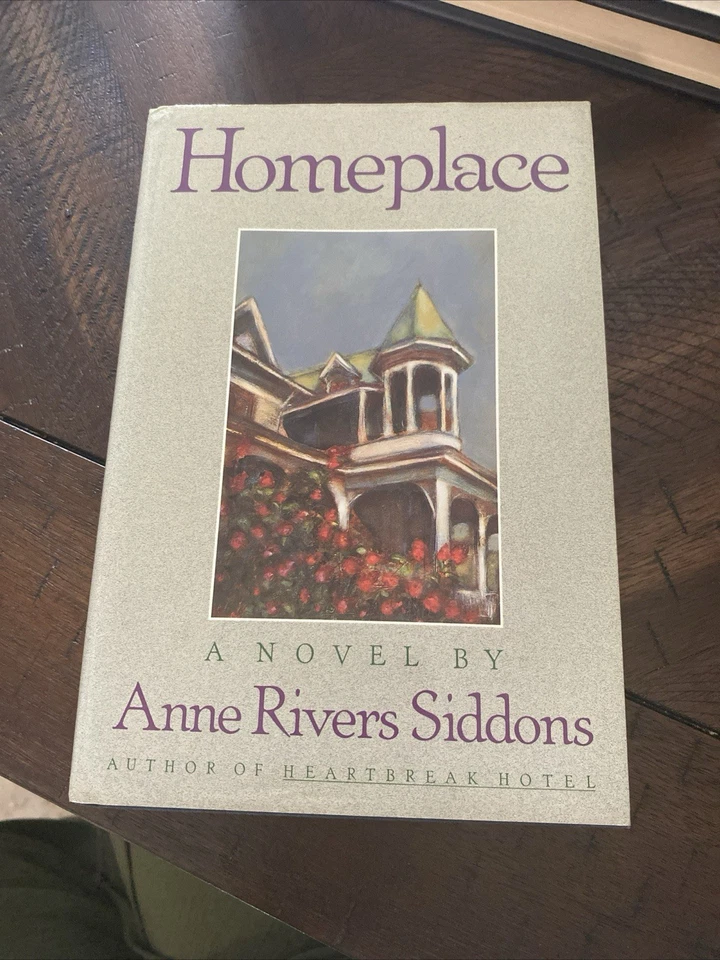 Homeplace by Anne Rivers Siddons (1987, Hardcover)