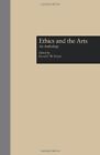 Ethics And The Arts: An Anthology (Garland Studies In Applied Ethics). Fenner<|