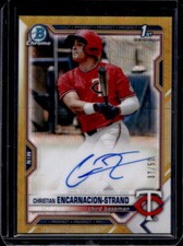 2021 Bowman Chrome Christian Encarnacion-Strand Gold Wave Refratcor Auto #37/50