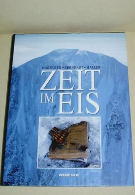 Zeit im Eis, Gletscher geben die Geschichte frei, Die Front am Ortler 1915-1918 - Bild 1 von 4