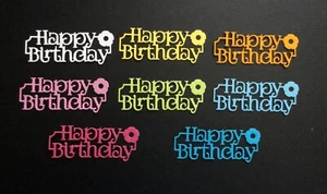 Happy Birthday Die Cuts - Pkt 8 - Picture 1 of 1