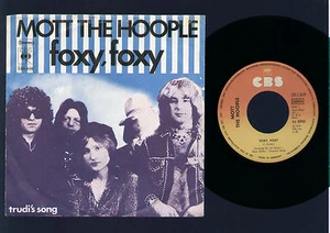 7" MOTT THE HOOPLE FOXY FOXY TRUDI'S SONG MADE IN GERMANY 1974 IAN HUNTER CBS - Imagen 1 de 1