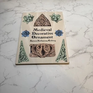 Medieval Decorative Ornament by James K. Colling (1995, Trade Paperback) - Foto 1 di 15