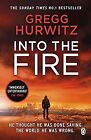 Into the Fire (An Orphan X Thriller) by Hurwitz, Gregg | Book | condition good