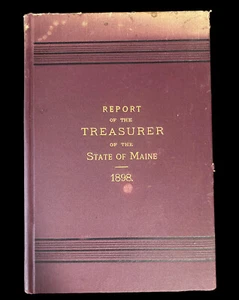 1898 Report Of The Treasurer State Of Maine - Picture 1 of 13