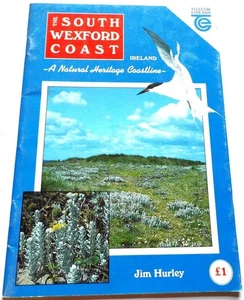 The South Wexford Coast (Jim Hurley) Irish Tourist Board Booklet Ireland 1994 - Imagen 1 de 1
