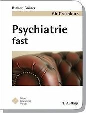 Psychiatrie fast - der 6h Crashkurs von Steffen Grüner, ... | Buch | Zustand gut
