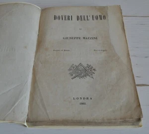 GIUSEPPE MAZZINI DOVERI DELL'UOMO LONDRA 1860 - Foto 1 di 5