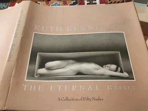 Ruth Bernhard:Eternal Body:A Collection of 50 Nudes (1st EDITION) Very Good - Picture 1 of 23