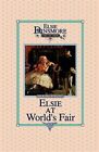 Elsie At The World's Fair, Book 20 by Finley, Martha, Like New Used, Free P&P...