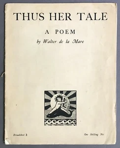 Walter de la Mare Thus Her Tale Broadsheet 3 The Porpoise Press 1923 - Imagen 1 de 7