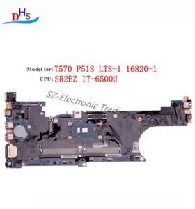 For Lenovo ThinkPad T570 Laptop Motherboard LTS-116820-1 CPU:i7-6500U - Picture 1 of 4