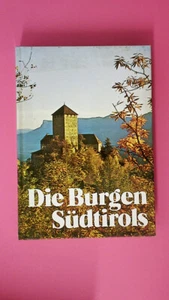 183358 Marcello Caminiti DIE BURGEN SÜDTIROLS. BURGEN, SCHLÖSSER, ANSITZE UND - Bild 1 von 1