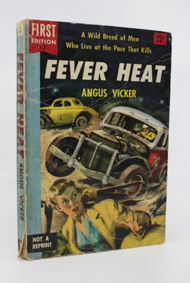 Fever Heat Angus Vicker Ace Jones 1954 Hot Rod Racing Dell First Edition 13 - Image 1 of 4