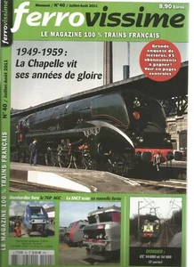 FERROVISSIME N°40 LA CHAPELLE 1949-59 / CHEMINOTS AUTREFOIS / BAR TGV / HALLES - Picture 1 of 2