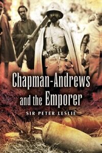 Chapman-Andrews and the Emporer By Peter Leslie