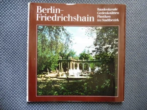 "Berlin- Friedrichshain" Baudenkmale Gedenkstätten Plastiken, Heft v. Rat Stadt - Bild 1 von 3