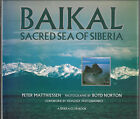 Baikal : Sacred Sea Of Siberia By Peter Matthiessen (1992, Hardcover)