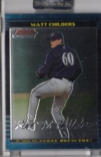 2002 (BREWERS) Bowman Chrome Uncirculated #235 Matt Childers /350