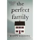 The Perfect Family - Paperback / Softback New Harding, Robyn