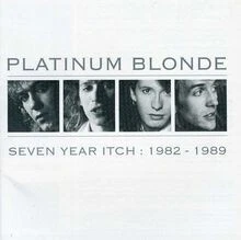 7 Year Itch 1982-1989 von Platinum Blonde | CD | Zustand gut - Bild 1 von 2