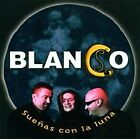 Suenas Con La Luna by Blanco | CD | condition very good
