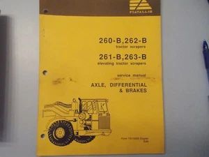 Fiat Allis 260-B 262-B Tractor Scraper Elevating Axle Brakes Service Manual - Bild 1 von 7