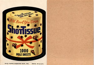 1975 Topps, Wacky Packs Sitickers, Shot Tissue (A61)