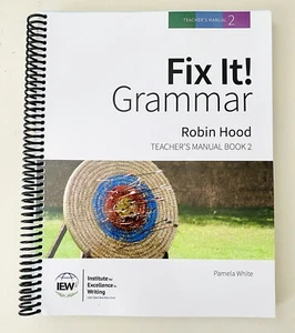 Fix It! Grammar: Robin Hood TEACHER’S MANUAL Book 2 - 3rd Edition - IEW - Picture 1 of 3