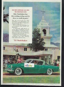 STUDEBAKER FOR 1953 IN IN GREEN 2 TONE LA QUINTA PALM SPRINGS LOEWY DESIGN AD - Picture 1 of 1