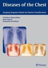 Diseases of the chest : imaging diagnosis based on pattern classification. Matsu