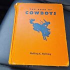 The Book Of The COWBOYS by Holling C. Holling