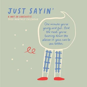 Just Sayin' - CALENDARIO 2025 - NUEVO - 520088 - Imagen 1 de 2