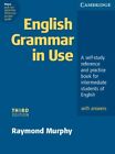 English Grammar In Use with Answers: A Self-study Reference and Practice Book.