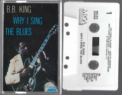B.B. KING / WHY I SING THE BLUES - Near-Mint Cassette (1985)   - Image 1 of 2