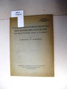 Wassermengenbestimmung mit Bandchronograph im Kraftwerk Faal a.d. Drau (Jugoslaw - Picture 1 of 1
