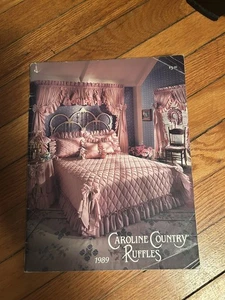 Caroline Country Ruffles Book/ Catalog 1989 - Picture 1 of 4