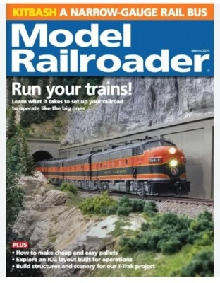 Model Railroader (US) Magazine March 2025/ RUN YOUR TRAINS! - Image 1 of 3