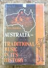 RUTH L. HAUSMAN Australia - Traditional Music In Its History 1975 HC/DJ SIGNED 